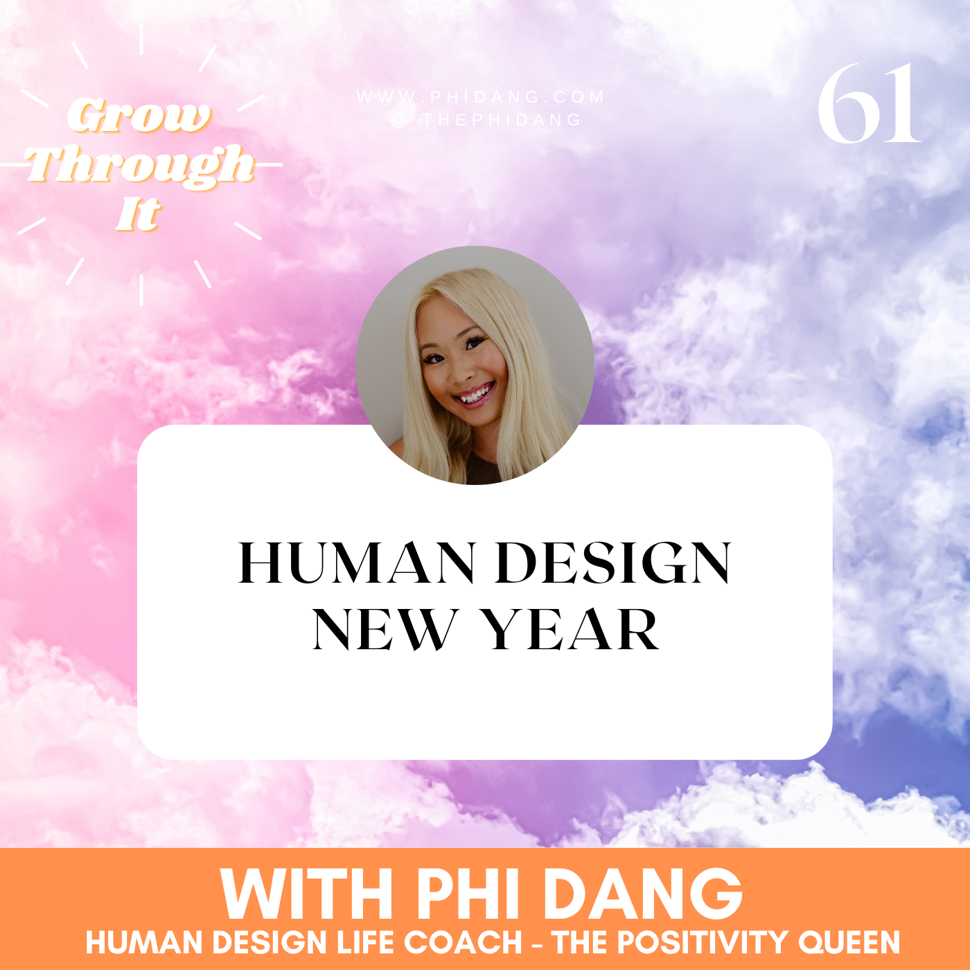 61 Human Design New Year Phi Dang, Human Design Life Coach Sydney